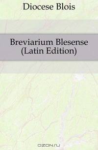 Breviarium Blesense (Latin Edition)