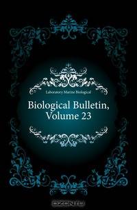 Biological Bulletin, Volume 23