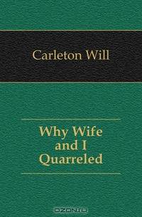 Why Wife and I Quarreled