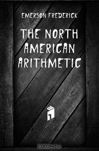 The North American Arithmetic