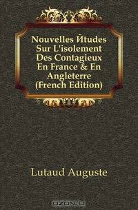 Nouvelles Etudes Sur L