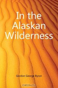 In the Alaskan Wilderness