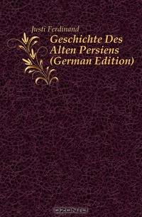 Geschichte Des Alten Persiens (German Edition)