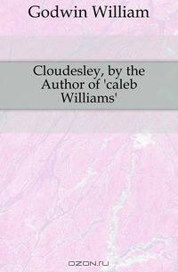 Cloudesley, by the Author of 