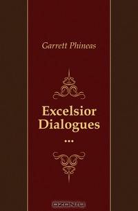 Excelsior Dialogues