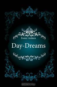 Day-Dreams