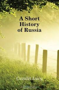 A Short History of Russia