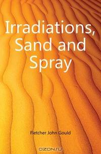 Irradiations, Sand and Spray