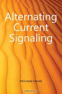 Alternating Current Signaling