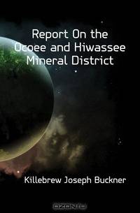 Report On the Ocoee and Hiwassee Mineral District