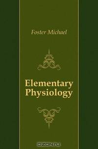 Elementary Physiology