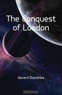 The Conquest of London