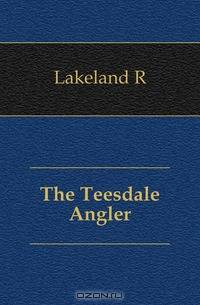 The Teesdale Angler