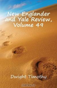 New Englander and Yale Review, Volume 49
