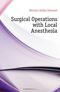 Surgical Operations with Local Anesthesia