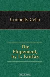 The Elopement, by L. Fairfax