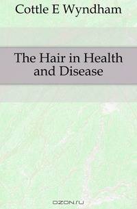 The Hair in Health and Disease
