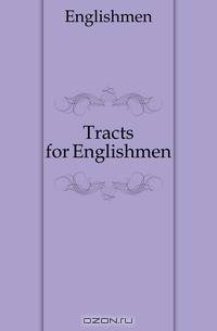 Tracts for Englishmen
