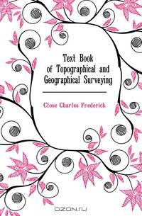 Text Book of Topographical and Geographical Surveying