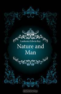 Nature and Man