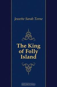 The King of Folly Island