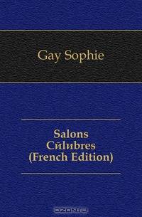 Salons Celebres (French Edition)