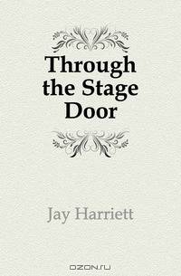 Through the Stage Door