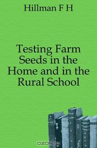 Testing Farm Seeds in the Home and in the Rural School