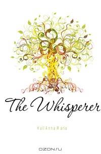 The Whisperer