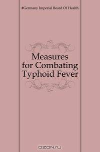 Measures for Combating Typhoid Fever