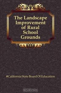 The Landscape Improvement of Rural School Grounds