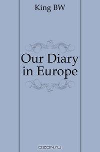 Our Diary in Europe