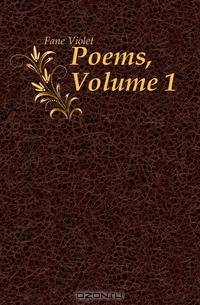 Poems, Volume 1