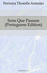 Sons Que Passam (Portuguese Edition)