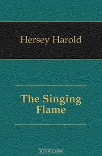 The Singing Flame