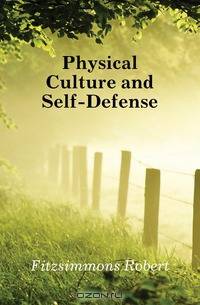 Physical Culture and Self-Defense