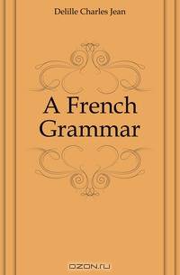 A French Grammar