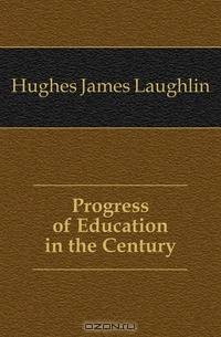 Progress of Education in the Century