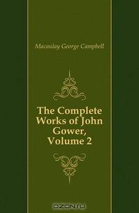 The Complete Works of John Gower, Volume 2