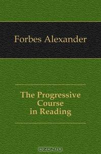 The Progressive Course in Reading