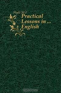 Practical Lessons in English