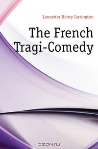 The French Tragi-Comedy