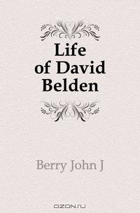 Life of David Belden