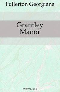 Grantley Manor