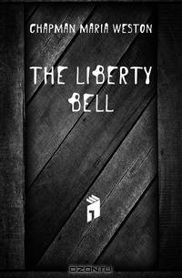 The Liberty Bell