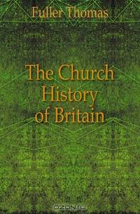 The Church History of Britain