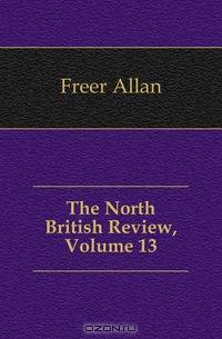 The North British Review, Volume 13