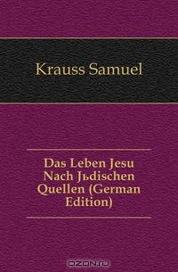 Das Leben Jesu Nach Judischen Quellen