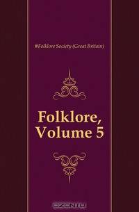 Folklore, Volume 5