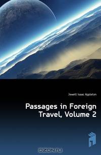 Passages in Foreign Travel, Volume 2